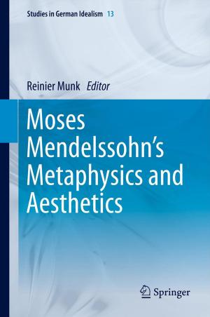 Cover of the book Moses Mendelssohn's Metaphysics and Aesthetics by Frédéric BIBARD