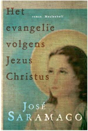Cover of the book Het evangelie volgens Jezus Christus by Jorge Franco