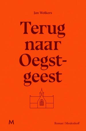 Cover of the book Terug naar Oegstgeest by Roald Dahl