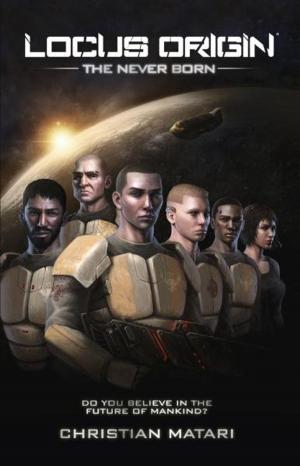 Cover of the book Locus Origin: The Never Born by K. D. McAdams