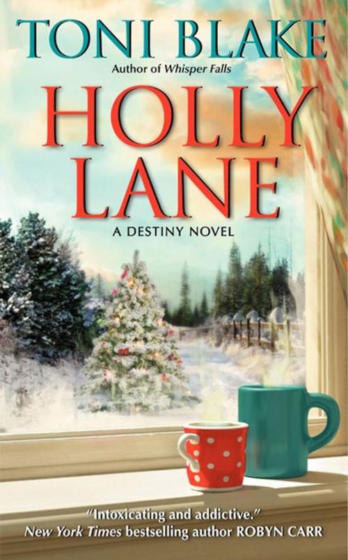 Cover of the book Holly Lane by Toni Blake, Avon
