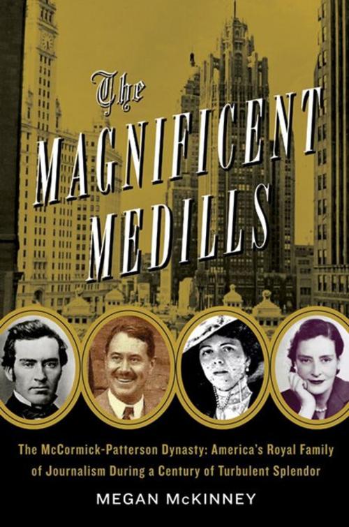 Cover of the book The Magnificent Medills by Megan McKinney, Harper