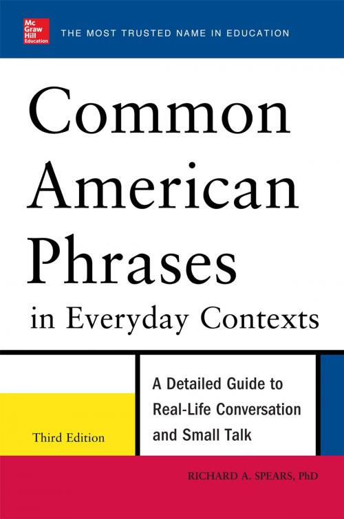 Cover of the book Common American Phrases in Everyday Contexts, 3rd Edition by Richard Spears, McGraw-Hill Education