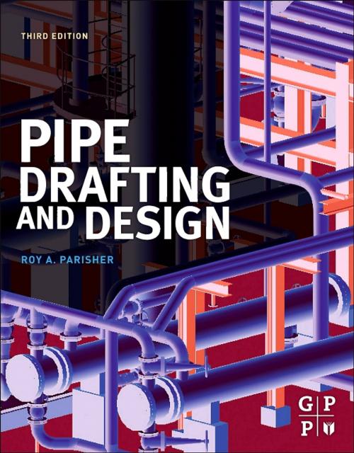Cover of the book Pipe Drafting and Design by Roy A. Parisher, Elsevier Science