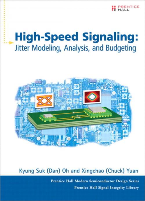 Cover of the book High-Speed Signaling by Kyung Suk (Dan) Oh, Xing Chao (Chuck) Yuan, Pearson Education