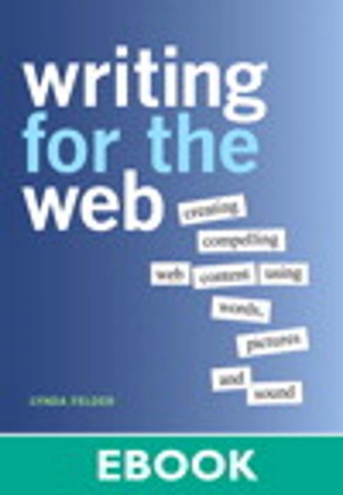 Cover of the book Writing for the Web by Lynda Felder, Pearson Education