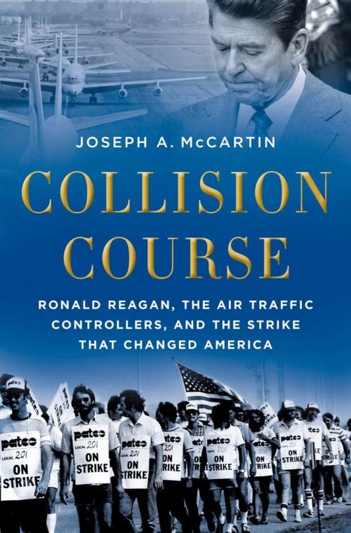 Cover of the book Collision Course by Joseph A. McCartin, Oxford University Press