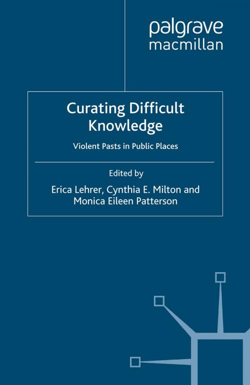 Cover of the book Curating Difficult Knowledge by , Palgrave Macmillan UK