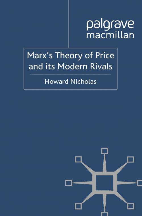 Cover of the book Marx's Theory of Price and its Modern Rivals by H. Nicholas, Palgrave Macmillan UK
