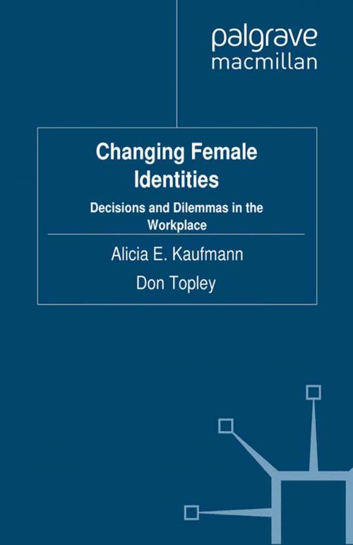 Cover of the book Changing Female Identities by A. Kaufmann, Palgrave Macmillan UK