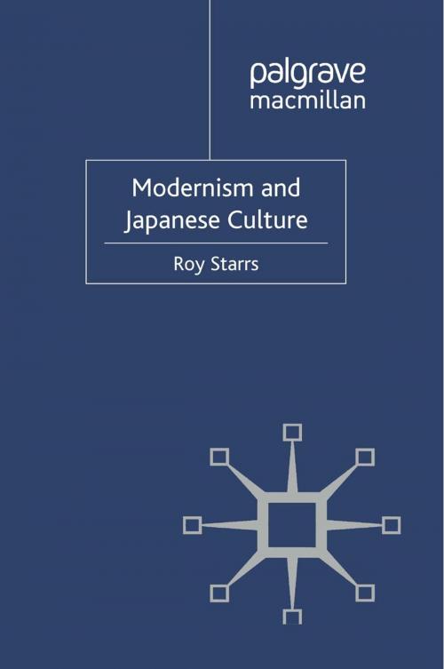 Cover of the book Modernism and Japanese Culture by R. Starrs, Palgrave Macmillan UK