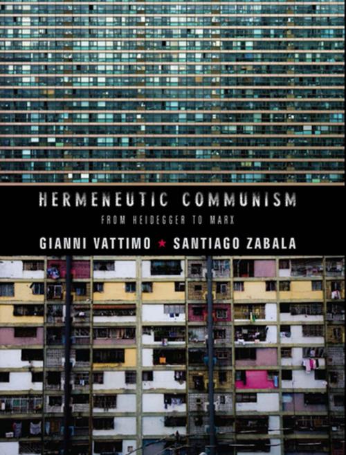 Cover of the book Hermeneutic Communism by Gianni Vattimo, Santiago Zabala, Columbia University Press