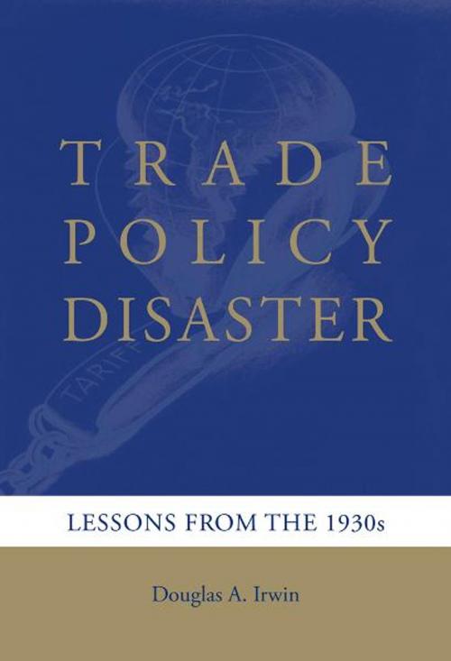 Cover of the book Trade Policy Disaster by Douglas A. Irwin, The MIT Press