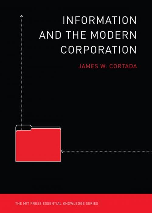 Cover of the book Information and the Modern Corporation by James W. Cortada, The MIT Press