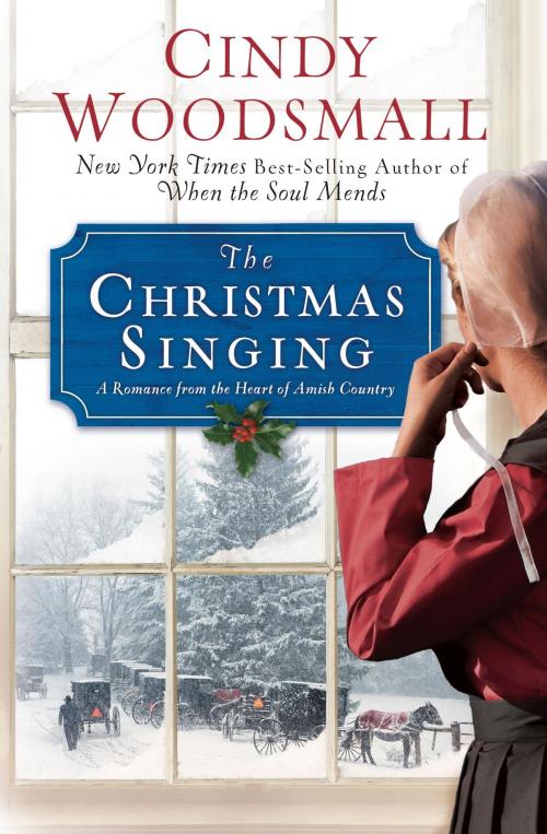 Cover of the book The Christmas Singing by Cindy Woodsmall, The Crown Publishing Group