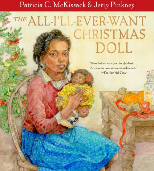 Cover of the book The All-I'll-Ever-Want Christmas Doll by Patricia C. McKissack, Random House Children's Books