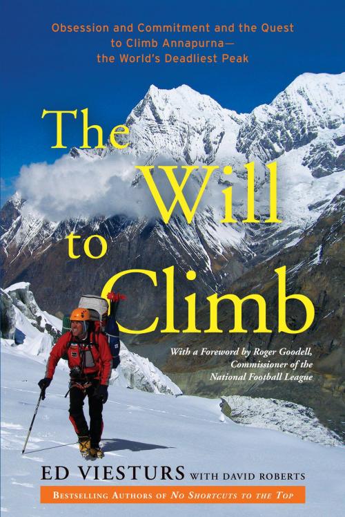 Cover of the book The Will to Climb by Ed Viesturs, David Roberts, Crown/Archetype