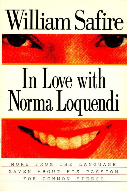 Cover of the book In Love with Norma Loquendi by William Safire, Random House Publishing Group