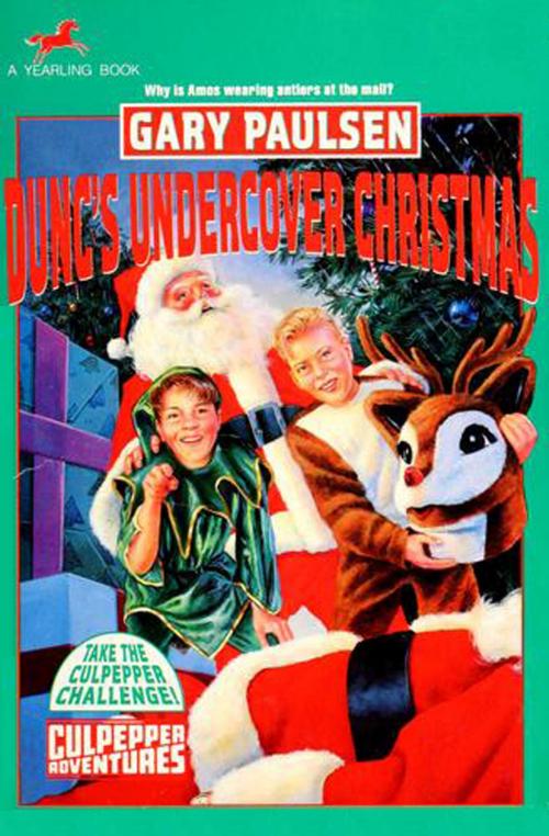 Cover of the book DUNC'S UNDERCOVER CHRISTMAS by Gary Paulsen, Random House Children's Books