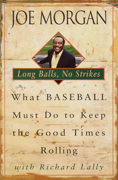 Cover of the book Long Balls, No Strikes by Joe Morgan, Crown/Archetype