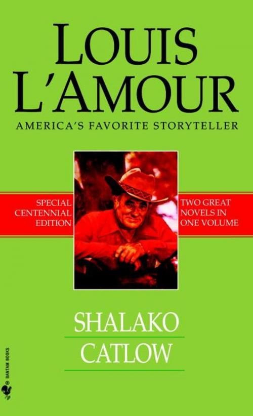 Cover of the book Shalako and Catlow (2-Book Bundle) by Louis L'Amour, Random House Publishing Group