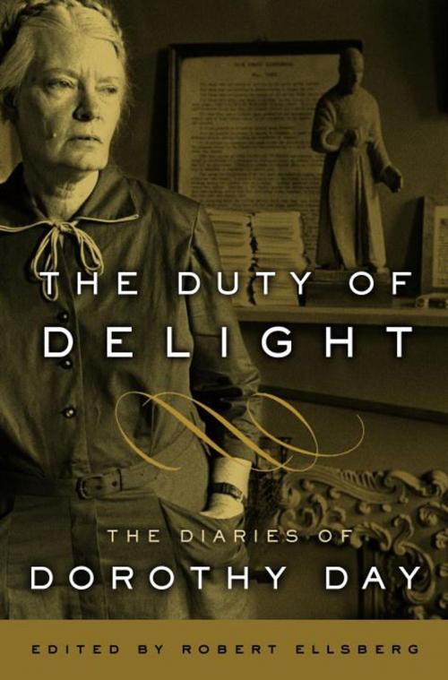 Cover of the book The Duty of Delight by Dorothy Day, The Crown Publishing Group