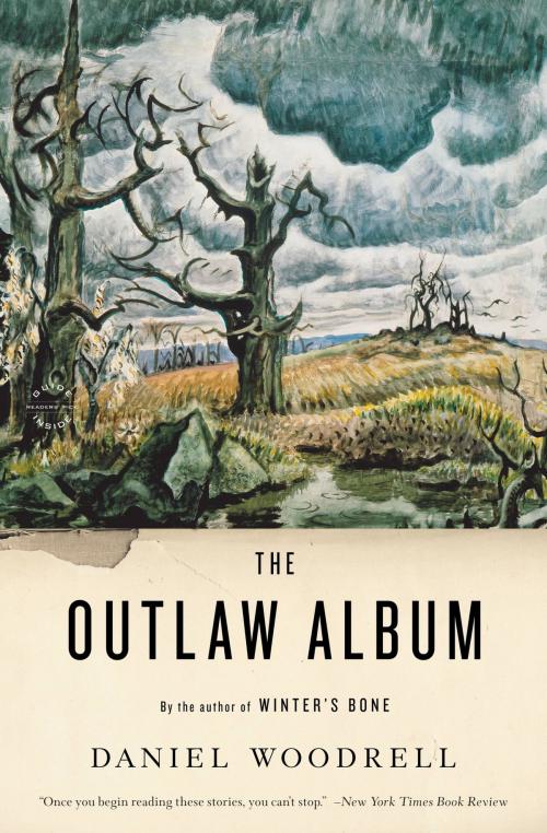 Cover of the book The Outlaw Album by Daniel Woodrell, Little, Brown and Company
