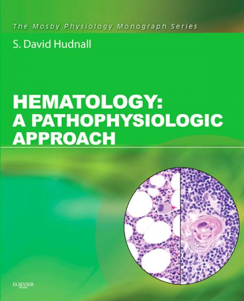 Cover of the book Hematology E-Book by S. David Hudnall, MD, FCAP, Elsevier Health Sciences