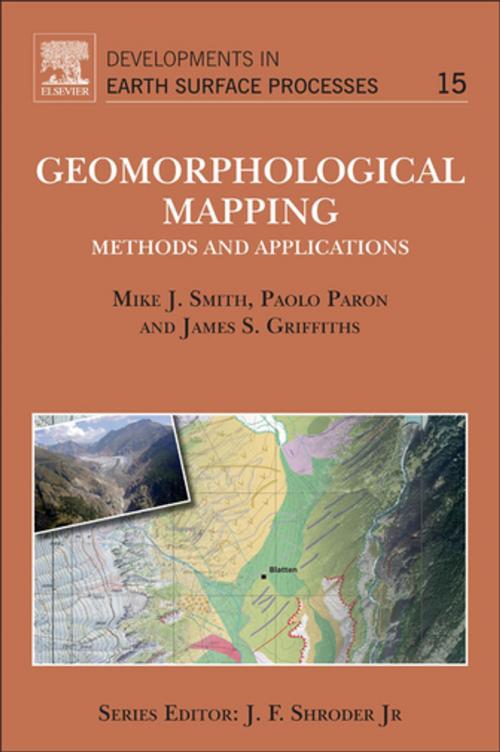 Cover of the book Geomorphological Mapping by Mike J. Smith, Paolo Paron, James S. Griffiths, Elsevier Science
