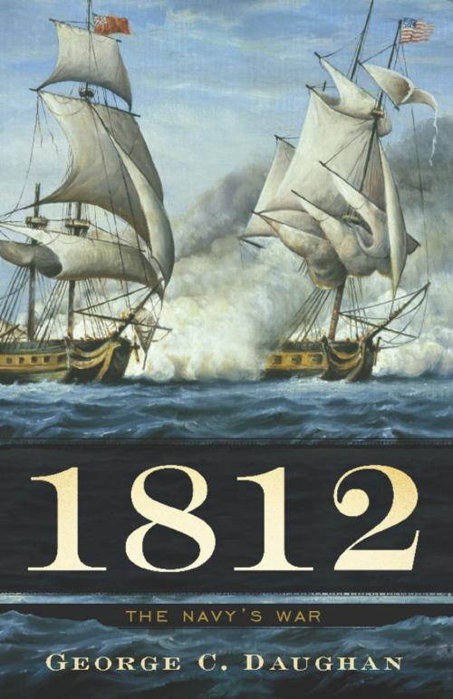 Cover of the book 1812 by George C. Daughan, Basic Books
