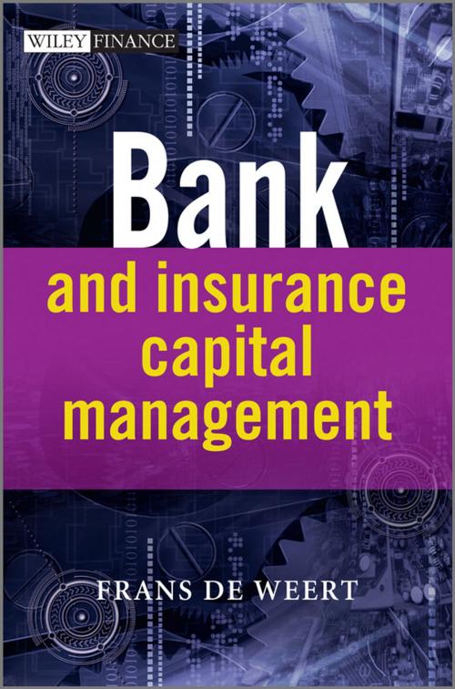 Cover of the book Bank and Insurance Capital Management by Frans de Weert, Wiley