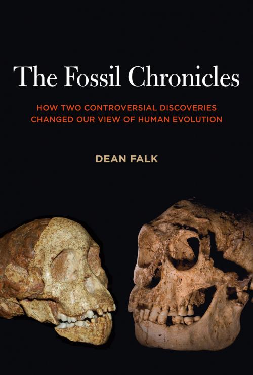 Cover of the book The Fossil Chronicles by Dean Falk, University of California Press