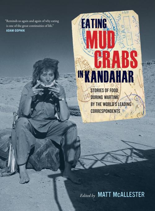 Cover of the book Eating Mud Crabs in Kandahar by , University of California Press