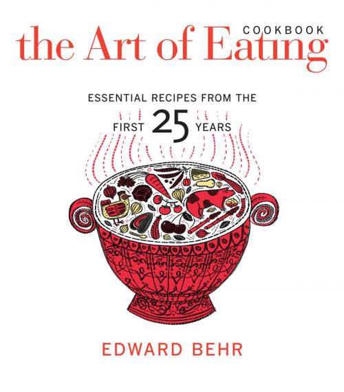 Cover of the book The Art of Eating Cookbook by Edward Behr, University of California Press
