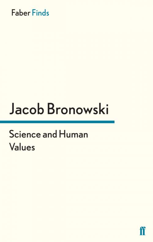Cover of the book Science and Human Values by Jacob Bronowski, Faber & Faber