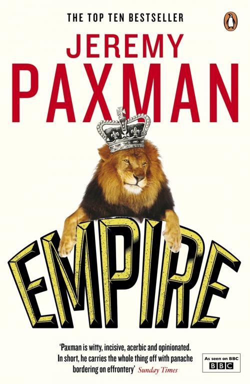 Cover of the book Empire by Jeremy Paxman, Penguin Books Ltd
