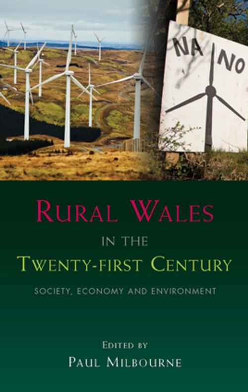 Cover of the book Rural Wales in the Twenty-First Century by Paul Milbourne, University of Wales Press