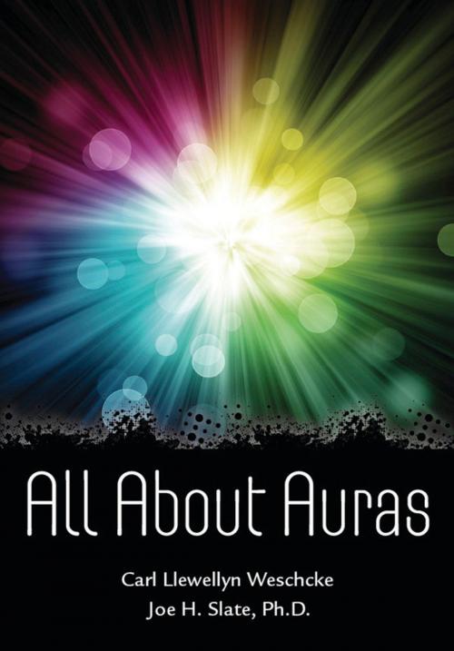 Cover of the book All About Auras by Carl Llewellyn Weschcke, Joe H. Slate, PhD, Llewellyn Worldwide, LTD.