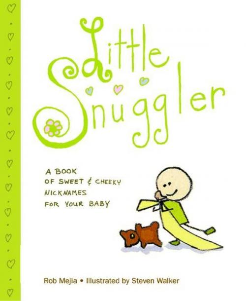 Cover of the book Little Snuggler by Rob Mejia, Andrews McMeel Publishing, LLC