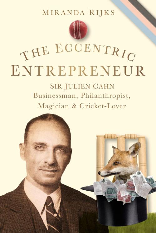 Cover of the book Eccentric Entrepreneur by Miranda Rijks, The History Press