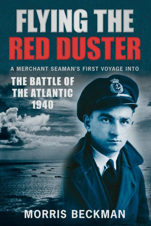 Cover of the book Flying the Red Duster by Morris Beckman, The History Press