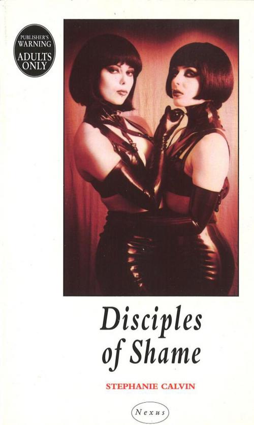 Cover of the book Disciples Of Shame by Stephanie Calvin, Ebury Publishing