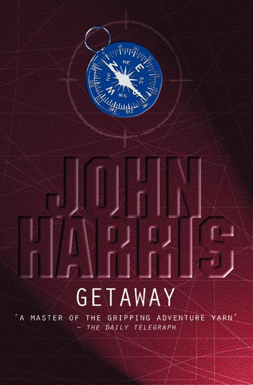 Cover of the book Getaway: Close to the Wind by John Harris, House of Stratus