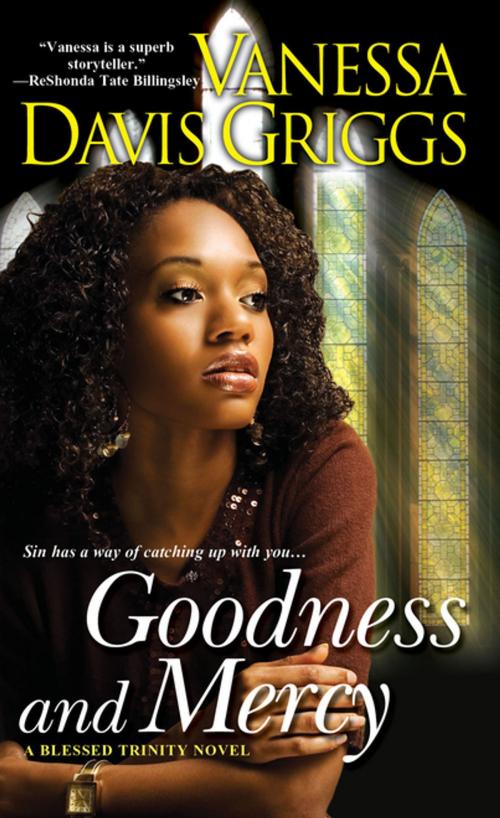 Cover of the book Goodness and Mercy by Vanessa Davis Griggs, Kensington Books