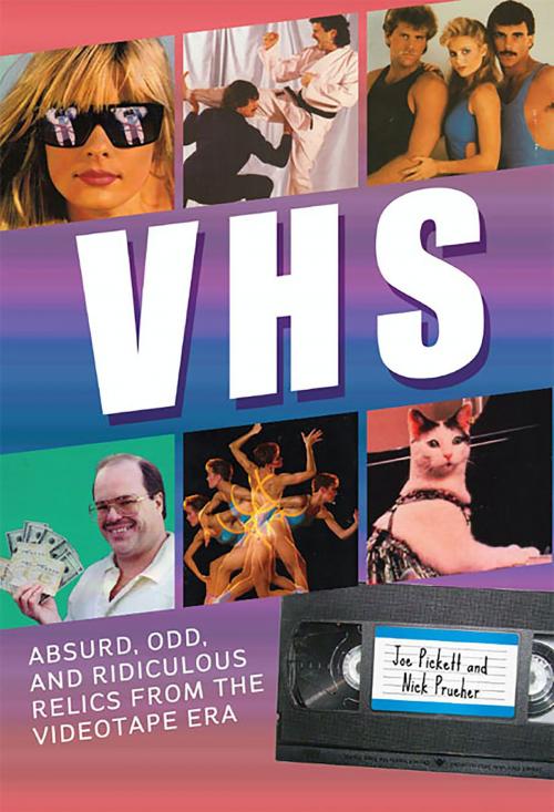 Cover of the book VHS by Joe Pickett, Nick Prueher, Running Press