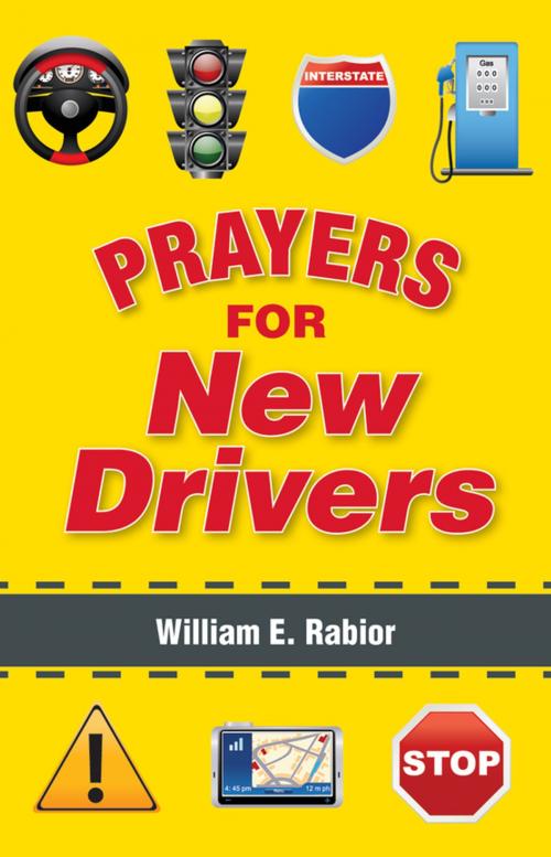 Cover of the book Prayers for New Drivers by William E. Rabior, ACSW, Liguori Publications