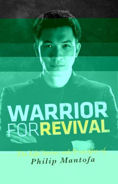 Cover of the book Warrior for Revival by Phillip Mantofa, Destiny Image, Inc.