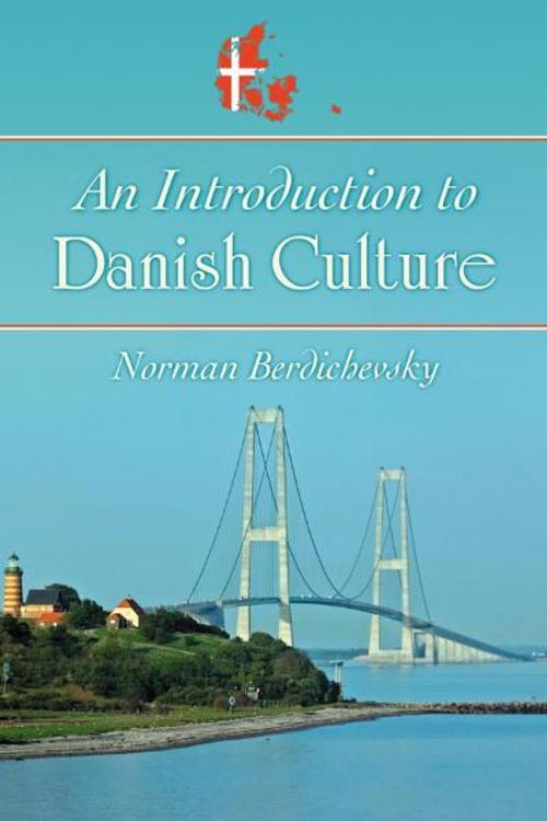 Cover of the book An Introduction to Danish Culture by Norman Berdichevsky, McFarland & Company, Inc., Publishers