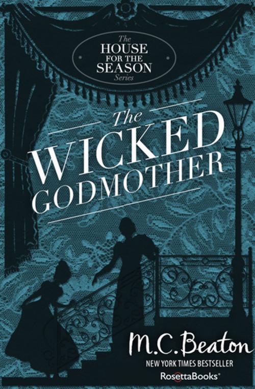 Cover of the book The Wicked Godmother by M. C. Beaton, RosettaBooks