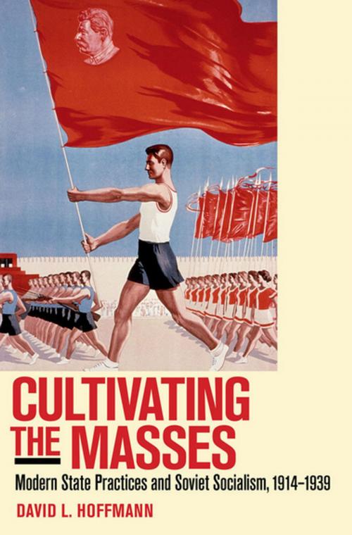 Cover of the book Cultivating the Masses by David L. Hoffmann, Cornell University Press